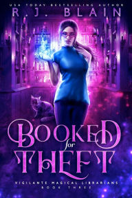 Title: Booked for Theft, Author: R. J. Blain