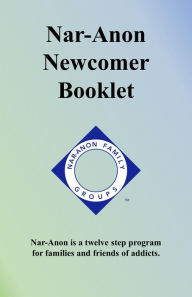 Title: Nar-Anon Newcomer's Booklet, Author: Nar-Anon FGH Inc