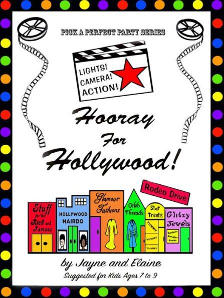 Hooray For Hollywood!: Pick A Perfect Party Series