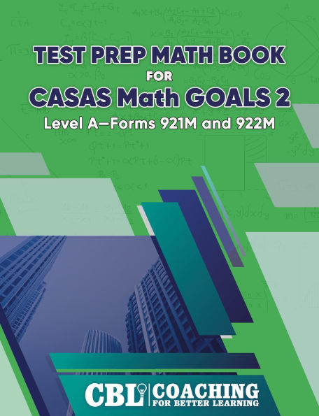 Test Prep Math Book for CASAS Math GOALS 2 Level AForms 921M and 922M