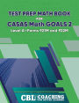 Test Prep Math Book for CASAS Math GOALS 2 Level AForms 921M and 922M