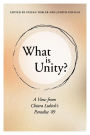 What is Unity?: A View from Chiara Lubich's Paradise '49