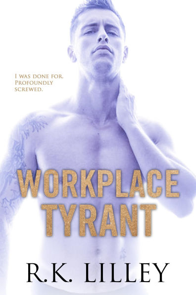 Workplace Tyrant