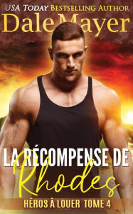 Title: La Récompense de Rhodes, Author: Dale Mayer