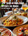 50 Taste of Italy Recipes for Home