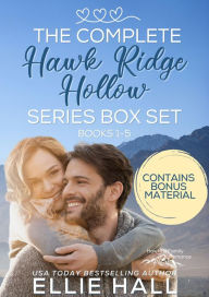 Title: Hawk Ridge Hollow Box Set Collection: Sweet Small Town Happily Ever After, Author: Ellie Hall