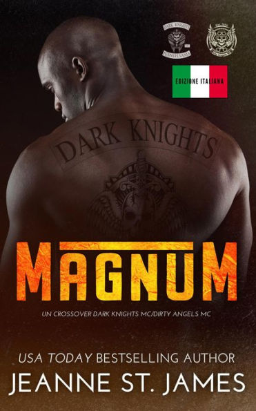Magnum: Un crossover Dark Knights MC/Dirty Angels MC: Edizione Italiana