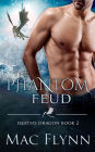 The Phantom Feud (Death's Dragon Book 2)