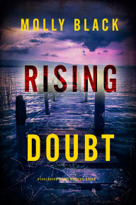 Title: Rising Doubt (A Cassandra Fierce Suspense ThrillerBook Six), Author: Molly Black