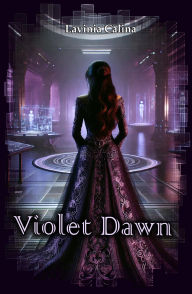 Title: Violet Dawn, Author: Lavinia Calina