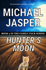 Title: Hunter's Moon, Author: Michael Jasper