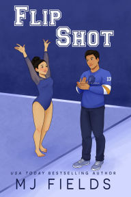 Title: Flip Shot: A Friends to Lovers, College, Hockey Romance, Author: MJ Fields