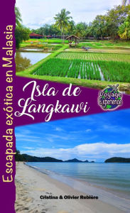 Title: Isla de Langkawi: Escapada exótica en Malasia, Author: Cristina Rebiere