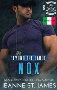 Title: Beyond the Badge: Nox: Edizione Italiana, Author: Jeanne St. James
