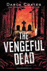 Title: The Vengeful Dead, Author: Darcy Coates