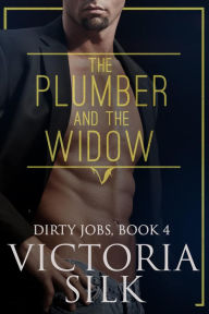 Title: The Plumber and the Widow, Author: Victoria Silk