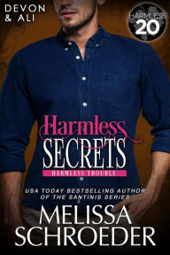 Title: Harmless Secrets: A Harmless World Novel, Author: Melissa Schroeder