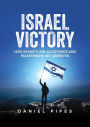 Israel Victory: How Zionists Win Acceptance and Palestinians Get Liberated