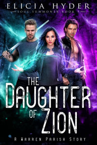 Title: The Daughter of Zion, Author: Elicia Hyder