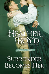 Title: Surrender Becomes Her, Author: Heather Boyd