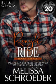 Title: Rough Ride: A Harmless World Novel, Author: Melissa Schroeder