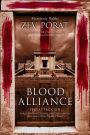 Blood Alliance: The Attack on Yeshua's Threshold Covenant, and its Impact on You in the Midst of Our Prophetic Times