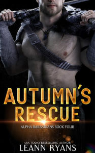 Title: Autumn's Rescue: A Historical Fantasy Omegaverse Romance, Author: Leann Ryans