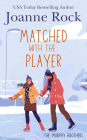 Matched with the Player: a hockey romance