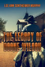 The Legacy of Boone Wilson