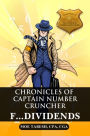 Chronicles of Captain Number Cruncher: F... Dividends