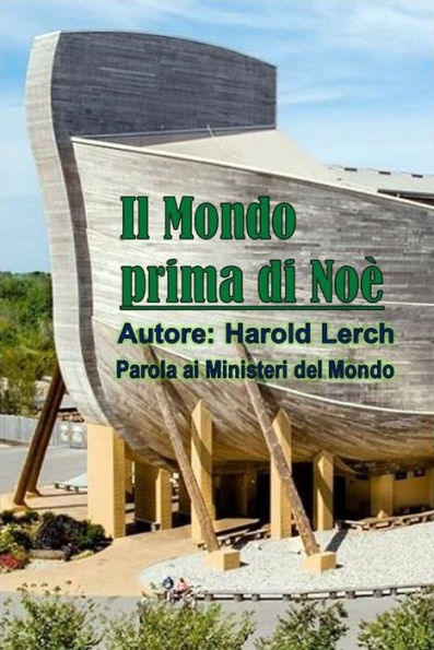 Il Mondo prima di Noè: Una visione biblica dell'uomo primitivo