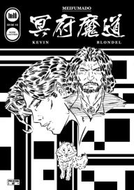 Title: MEIFUMADO #1 (Edición en Español): Una Novela Grafica, Author: Kevin Blondel