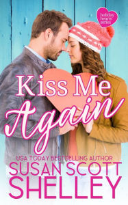 Title: Kiss Me Again, Author: Susan Scott Shelley