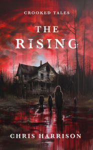 Title: The Rising, Author: Chris Harrison
