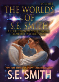Title: The Worlds of S.E. Smith, Author: S. E. Smith