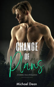 Title: Change of Plans, Author: Michael Dean