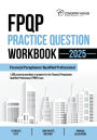 FPQP Practice Question Workbook: 1,000 Comprehensive Practice Questions (2025 Edition)