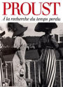 À la recherche du temps perdu (Edition Intégrale en Français - Version Entièrement Illustrée) French Edition