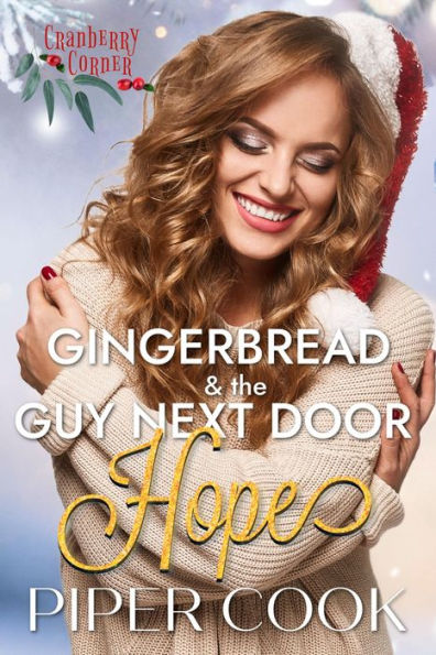 Gingerbread & the Guy Next Door