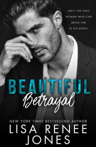 Title: Beautiful Betrayal, Author: Lisa Renee Jones