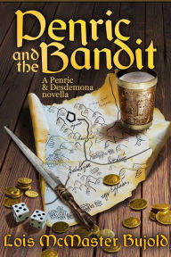 Title: Penric and the Bandit, Author: Lois McMaster Bujold