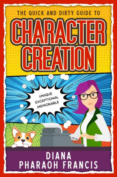 The Quick and Dirty Guide to Character Creation