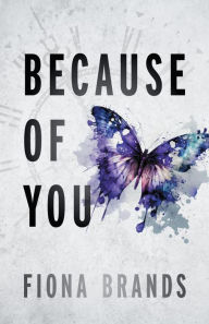 Title: Because Of You, Author: Fiona Brands