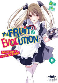 Title: The Fruit of Evolution: Before I Knew It, My Life Had It Made Vol. 9, Author: Miku