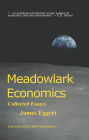 Meadowlark Economics: Collected Essays