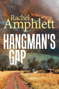 Title: Hangman's Gap: A page-turning Australian crime thriller, Author: Rachel Amphlett