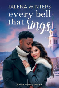 Title: Every Bell that Rings, Author: Talena Winters
