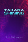 Takara Shining: The Binding