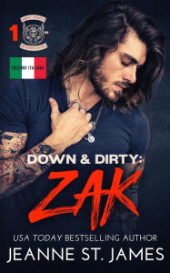 Title: Down & Dirty: Zak (Edizione Italiana), Author: Jeanne St. James