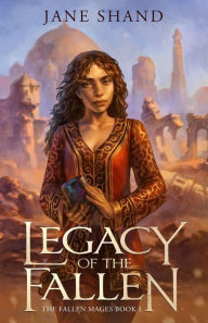 Title: Legacy of the Fallen, Author: Jane Shand